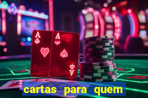 cartas para quem vai passar pelo encontro com deus